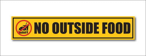 No Outside Food I Restaurants I Hotel I Cinema Theatre I Wall Sticker