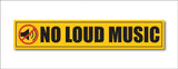 No Loud Music I Office I Shop I School I College I Restaurants I Hospital I Company I Super Market I Wall Sticker