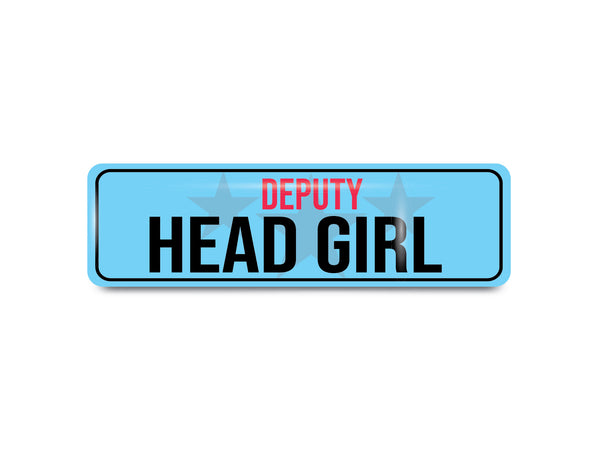 Deputy Head Girl I School I College I Rectangular Pin Badge