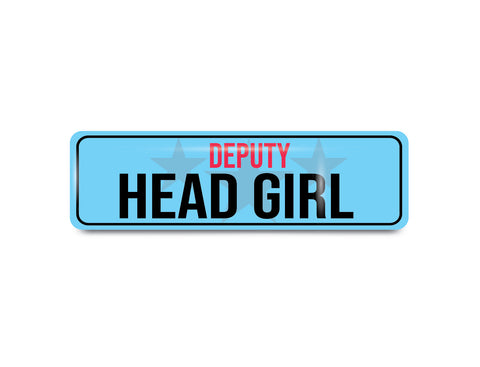 Deputy Head Girl I School I College I Rectangular Pin Badge