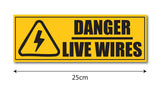 Danger Live Wires I Office I Shop I School I College I Restaurants I Hospital I Company I Safety Rules I Wall Sticker