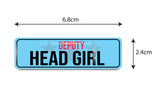 Deputy Head Girl I School I College I Rectangular Pin Badge