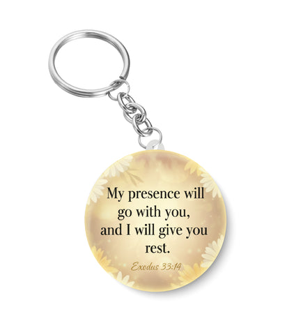 My Presence Will Go With You I Exodus 33:14 I Jesus Christ I Bible Quote I Key Chain