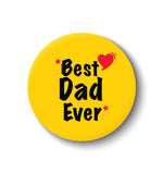 Best DAD Ever I Best DAD I Fathers Day Gift I My DAD I Fridge Magnet