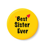 Best Sister Ever I Raksha Bandhan Gifts Fridge Magnet