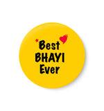 Best Bhiya Ever I Raksha Bandhan Gifts Fridge Magnet