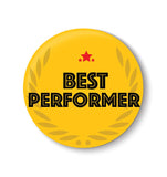 Best Performer I Office I School I College I Pin Badge