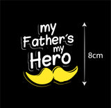 My Father's My Hero I My Day is My Hero I Relationship I Love I Bike Sticker