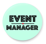 Event Manager I Office Pin Badge
