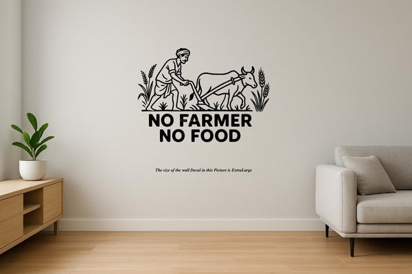 No Farmer No Food I Save Agriculture I Farmer I Agriculture I Wall Decal