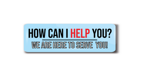 How Can I Help You I We are Here to Serve You I May I Help You I  School I Office I College I Hospital I Rectangular Pin Badge