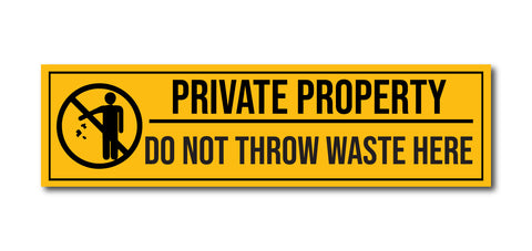 Do Not Throw Waste Here I Private Property I School I College I Shop I Office I Public Place I Quote I Wall Sticker