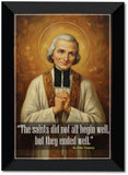 St. John Vianney I A Priest I Saints did not all begin well I Jesus Christ I Church I Bible Wall Poster / Frames
