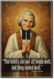 St. John Vianney I A Priest I Saints did not all begin well I Jesus Christ I Church I Bible Wall Poster / Frames