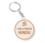 I am a Proud Hindu I Love Hindu I I love my Religion I  Key Chain