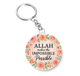 Allah makes the Possible I Bismillah I Islamic I Muslim I Key Chain