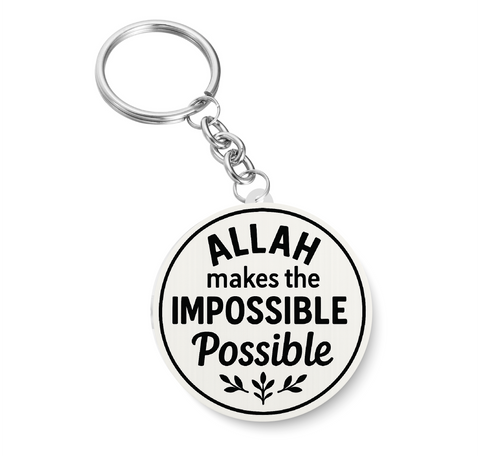 Allah makes the Impossible I Bismillah I Islamic I Muslim I Key Chain