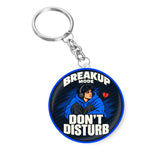 Breakup Mode I Don't Disturb I Love Failure I Ending a Romantic Relationship I Key Chain