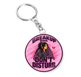 Breakup Mode I Don't Disturb I Love Failure Ending a Romantic Relationship I Key Chain