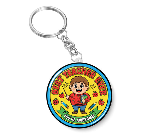 Best Teacher Ever I You're Awesome I Professor I School I College I Key Chain