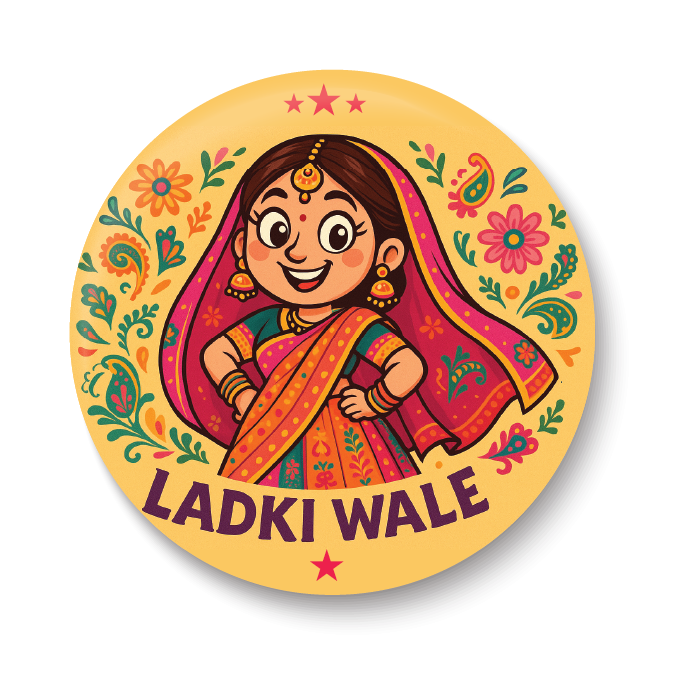 Ladki Wale I Team Bride I Wedding Badges For Bride I Pin Badge