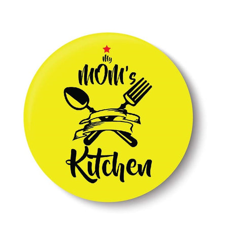 My mom's Kitchen Fridge Magnet