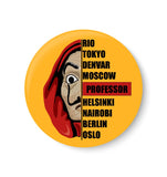 Money Heist I La casa de papel I Bella ciao I Professor I Fridge Magnet