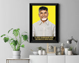 Nara Chandrababu Naidu I Telugu Desam Party I TDP I Chief Minister of Andhra Pradesh Wall Poster/Frame