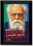 Periyar I Blind Belief in Religion I Periyar Quote I Dravidian I Wall Poster / Frames