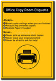 Office Copy Room Etiquette I Xerox I Printer I Office I Factory I Wall Poster / Frame