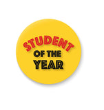 Student of the Year I School I College I Pin Badge