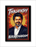 Thalapathy Vijay I Thalapathy Nirandharam I CM Vijay I TVK I Wall Poster / Frames