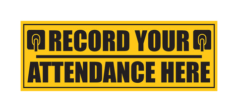 Record Your Attendance Here I Office I Shop I School I College I Restaurant I Hospital I Company I Super Market I Wall Sticker