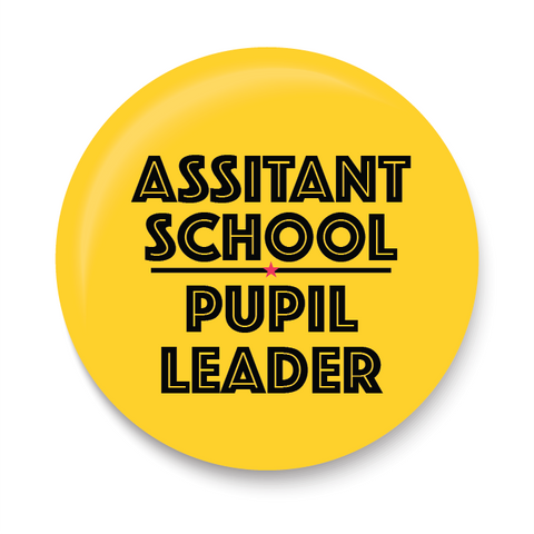 Assitant School Pupil Leader I School I College I Pin Badge