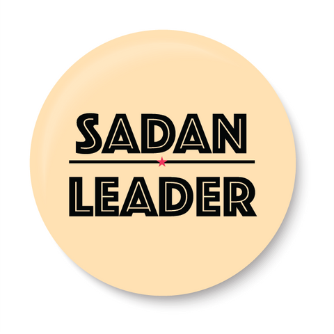 Sadan Leader I School I College I Pin Badge