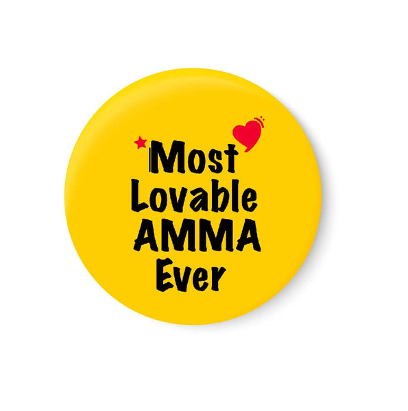 Most Lovable AMMA Ever I Mothers Day Gift Fridge Magnet
