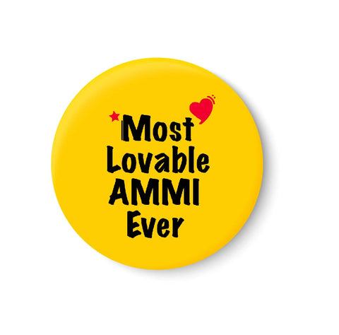 Most Lovable AMMI Ever I Mothers Day Gift Fridge Magnet