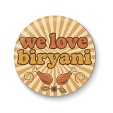 We Love Biryani I I Love Biryani I Foodie I Fridge Magnet