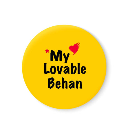 My Lovable Behan Fridge Magnet