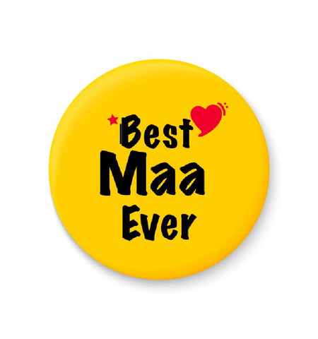 Best MAA  Ever I Mothers Day Gift Fridge Magnet