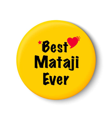 Best MATAJI  Ever I Mothers Day Gift Fridge Magnet