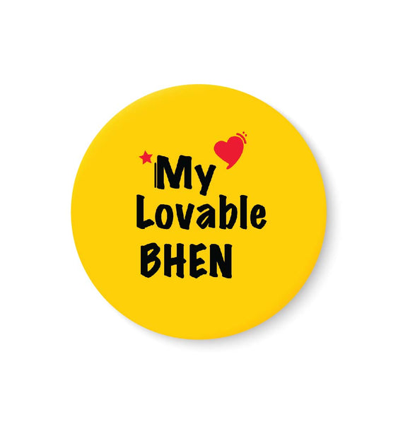 My Lovable BHEN Fridge Magnet
