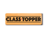 Class Topper I Best Learner I School I Rectangular Pin Badge