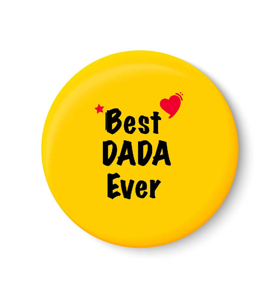 Best DADA Ever I Raksha Bandhan Gifts Fridge Magnet