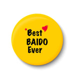 Best BAIDO Ever I Raksha Bandhan Gifts Fridge Magnet