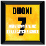 One Upon A Time I Dhoni I CSK I  Farewell  DHONI I Wall Poster / Frames