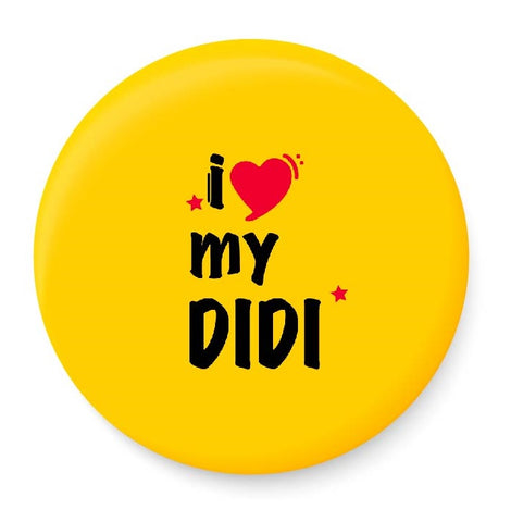 I Love My DIDI Fridge Magnet