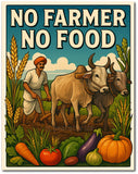 No Farmer No Food I Save Agriculture I Farmer I Agriculture I  Wall Poster