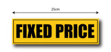 Fixed Price I Shop I Hotel I Super Market I Wall Sticker