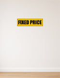 Fixed Price I Shop I Hotel I Super Market I Wall Sticker